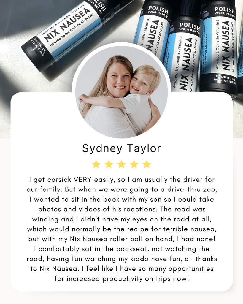 Nix Nausea rollerball by Polish Your Parts— natural anti-nausea travel aid testimonial from Sydney